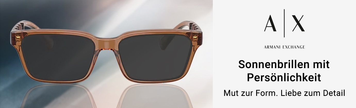 Armani Exchange - Sonnenbrillen mit Persönlichkeit: Mut zur Form. Liebe zum Detail