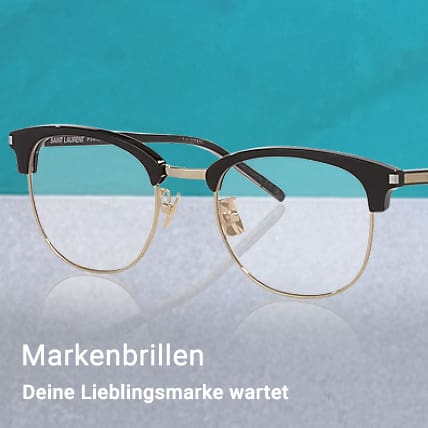 Markenbrillen: Deine Lieblingsmarke wartet