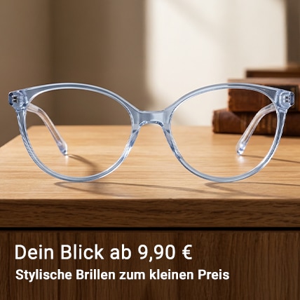 Dein Blick ab 9,90€ - Stylische Brillen zum kleinen Preis