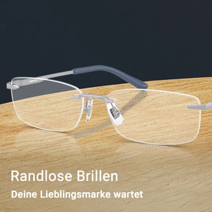 Randlose Brillen: Deine Lieblingsmarke wartet