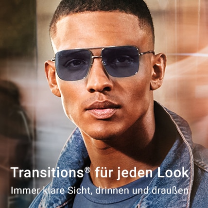 Transitions für jeden Look - Immer klare Sicht, drinnen und draußen