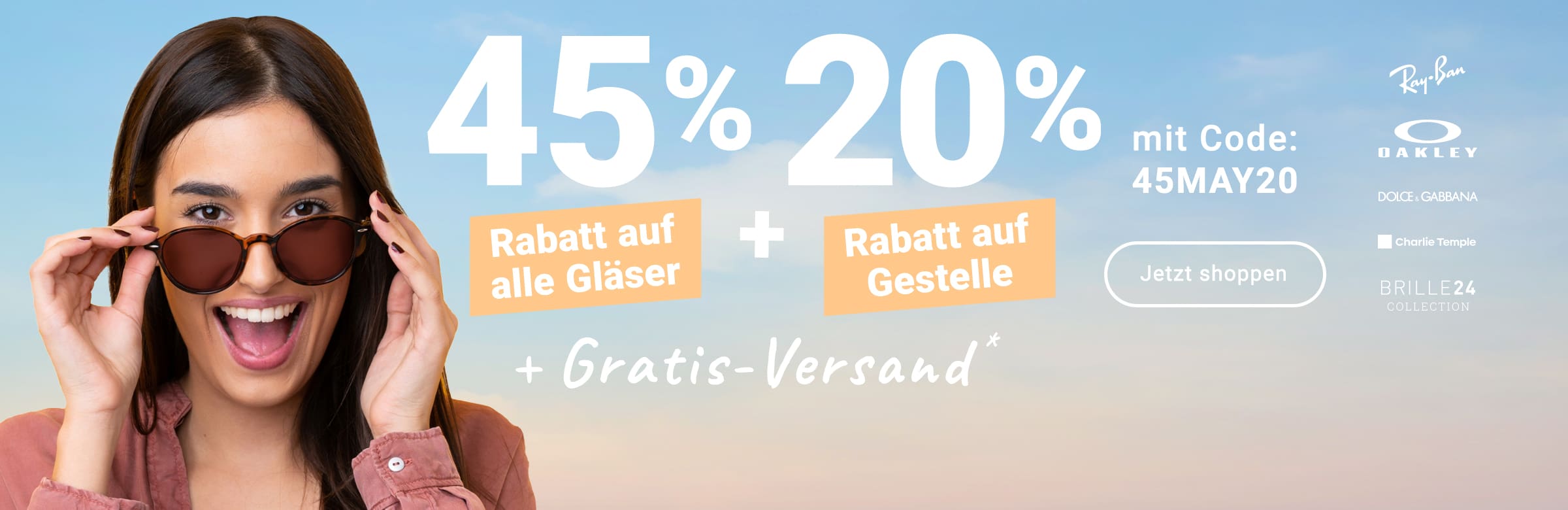 45% Rabatt auf alle Gläser + 20% Rabatt auf Gestelle + Gratis-Versand (inklusive Markenbrillen) - mit Code: 45MAY20