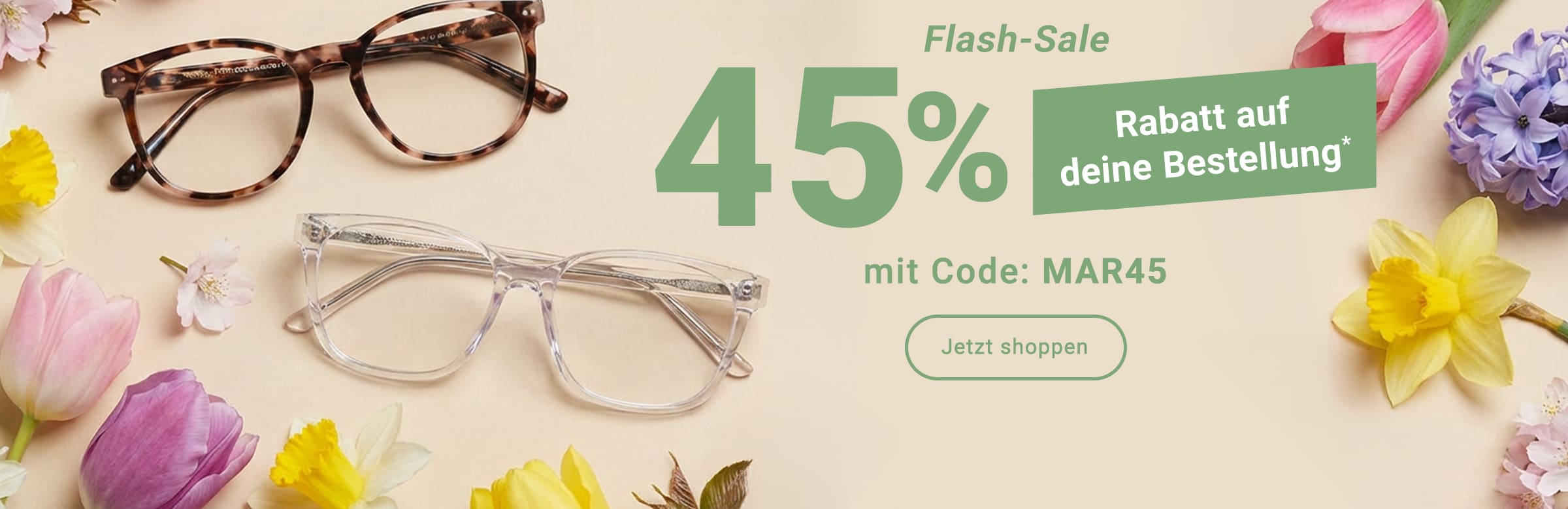 Flash sale - 45% Rabatt auf deine Bestellung mit Code: MAR45