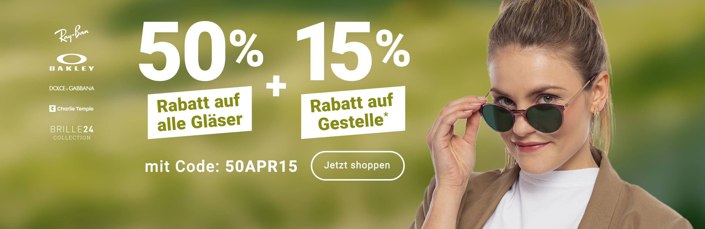 50% Rabatt auf alle Gläser + 15% Rabatt auf Gestelle - mit Code: 50APR15