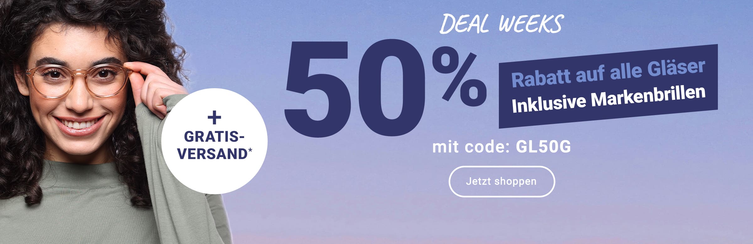 Deal Weeks: 50% Rabatt auf alle Gläser (inklusive Markenbrillen) + Gratis-Versand mit Code: GL50G
