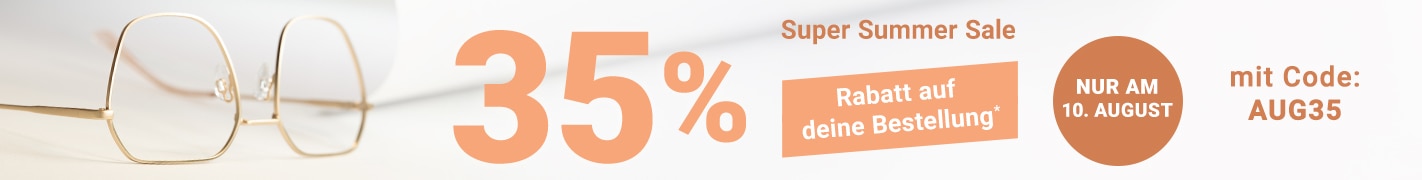 Super Summer Sale: 35% Rabatt auf deine Bestellung mit Code: AUG35 - nur am 10. August