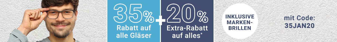 35% Rabatt auf alle Gläser + 20% Extra-Rabatt auf alles (inklusive Markenbrillen) - mit Code: 35JAN20