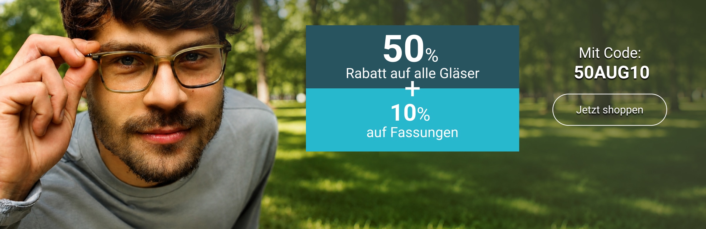 50% Rabatt auf alle Gläser + 10% auf Fassungen mit Code: 50AUG10 - jetzt shoppen