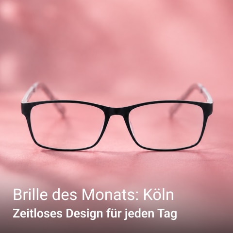 Brille des Monats: Köln - Zeitloses Design für jeden Tag