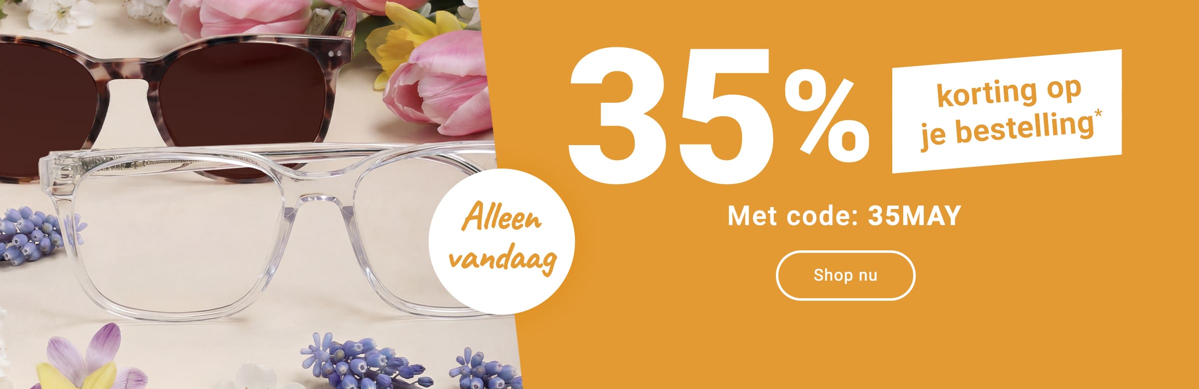Alleen vandaag: 35% korting op je bestelling met code - 35MAY