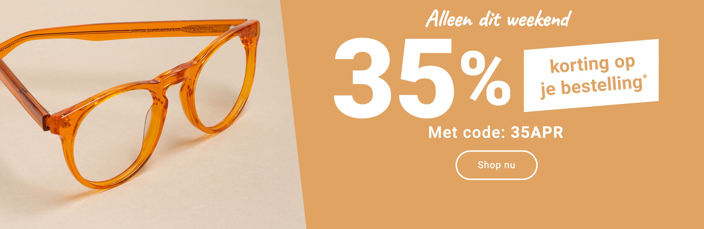 Alleen dit weekend: 35% korting op je bestelling met code - 35APR