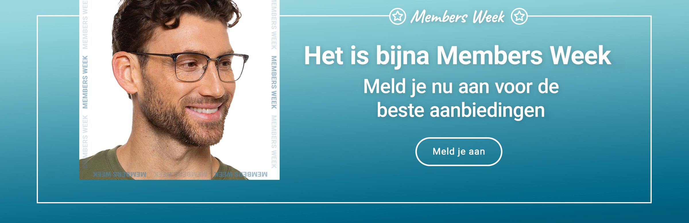 Het is bijna Members' Week. Meld je nu aan voor de beste aanbiedingen. Meld je aan