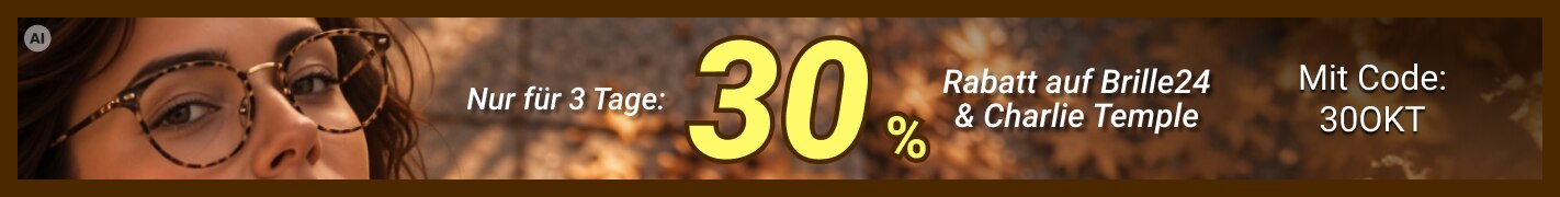 Nur für 3 Tage: 30% Rabatt auf Brille24 & Charlie Temple mit Code: 30OKT