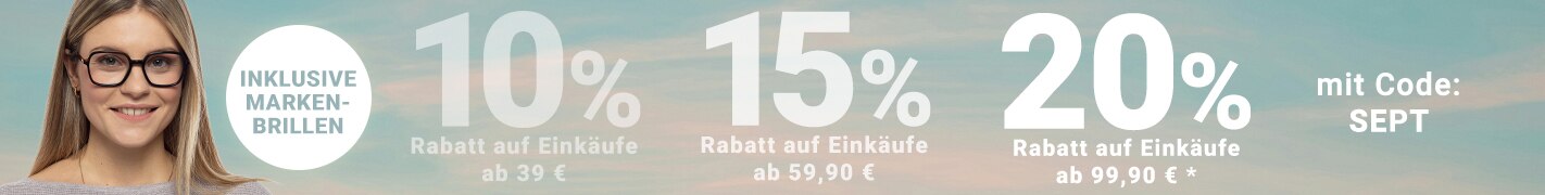 10% Rabatt auf Einkäufe ab 39 €, 15% Rabatt auf Einkäufe ab 59,90 €, 20% Rabatt auf Einkäufe ab 99,90 € - inklusive Markenbrillen! Mit Code: SEPT
