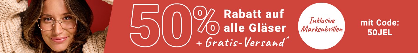 50% Rabatt auf alle Gläser (inklusive Markenbrillen) + Gratis-Versand - mit Code: 50JEL