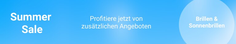 Summer Sale. Profitiere jetzt von zusätzlichen Angeboten. Brillen & Sonnenbrillen. Jetzt shoppen.  